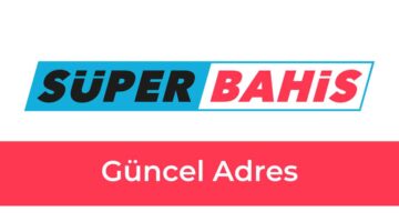 Süperbahis Güncel Adres