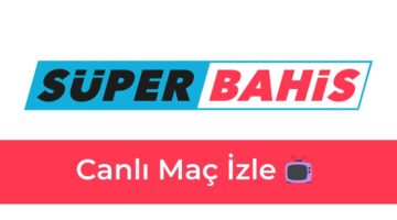 süperbahis Canlı Maç İzle