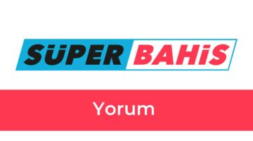 Süperbahis Yorum